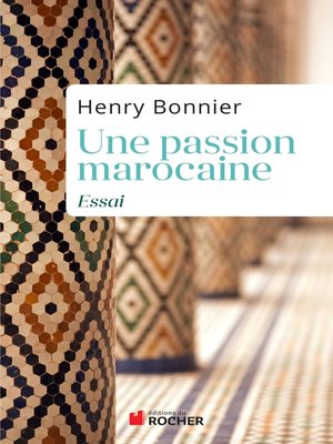 cover image of Une passion marocaine